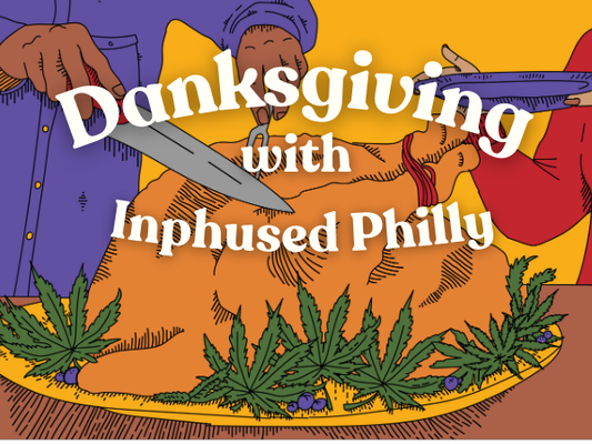 THC Infused Thanksgiving Recipes: Danksgiving Menu Guide with Inphused Philly